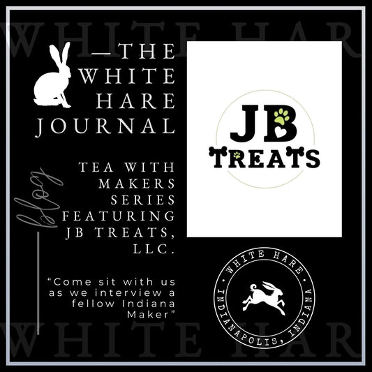 White Hare Journal Tea with Makers graphic featuring JB Treats LLC, an Indiana dog treat brand, with logo and paw print design on black background